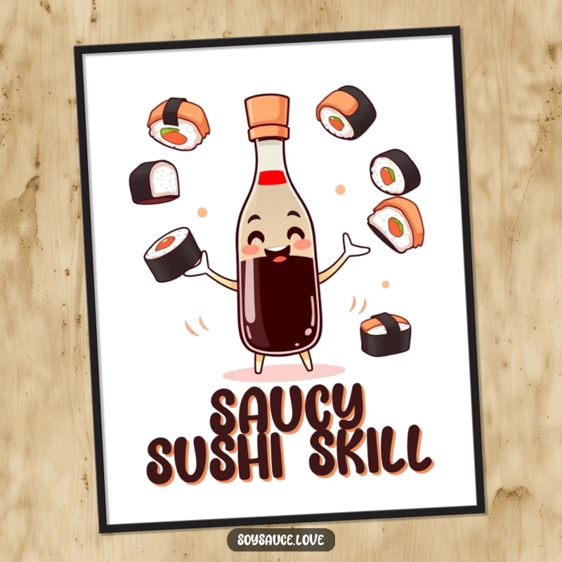 Funny soy sauce digital art print featuring a smiling bottle character juggling sushi pieces, full of culinary flair.