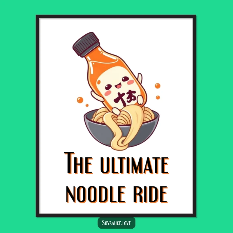 Funny Soy Sauce Noodle Slide Poster: Decorate with Culinary Humor!