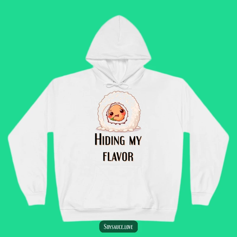 Funny Sushi Roll Hoodie - Cozy Mischief, Rice Hideaway, Excellent Funny Gift