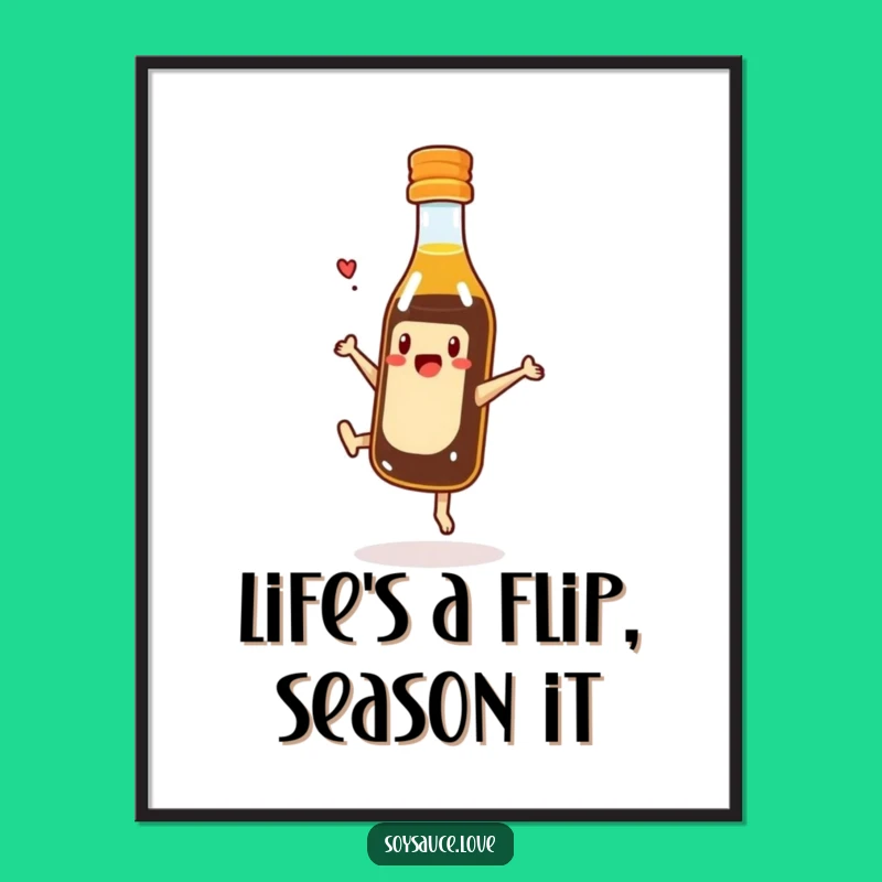 Free Printable Wall Art: Cartwheeling Soy Sauce, Funny Downloadable Decor