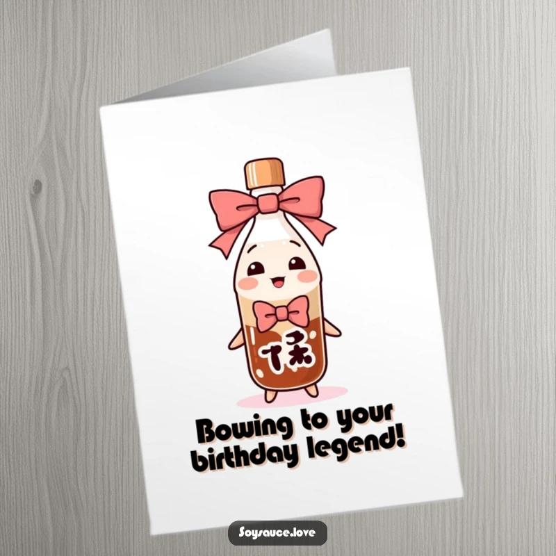 Funny Free Printable Birthday Card: A soy sauce bottle performing a deeply exaggerated, comical bow with a cheerful grin.