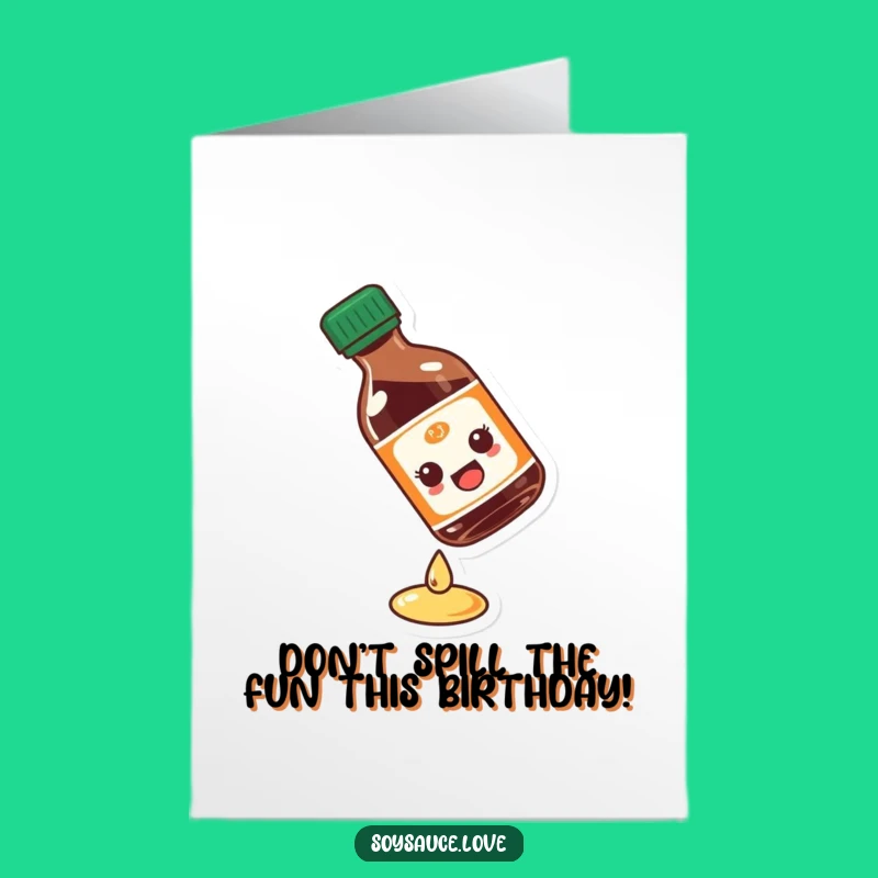 Free Printable Birthday Card: Slipping Soy Sauce Bottle - Hilarious Downloadable Gift
