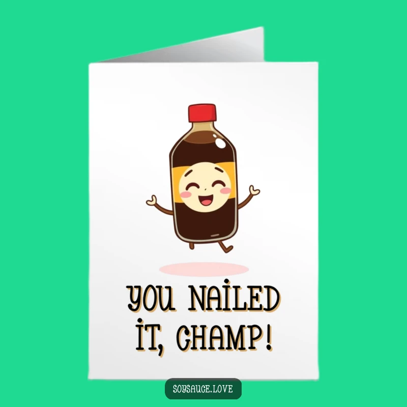 Free Printable Congrats Card: Funny Soy Sauce Jig Celebration!
