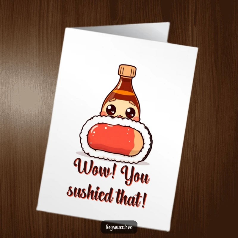 Funny Free Printable Congratulations Card: A wide-eyed, surprised soy sauce bottle peeking over an enormous sushi roll in delight.
