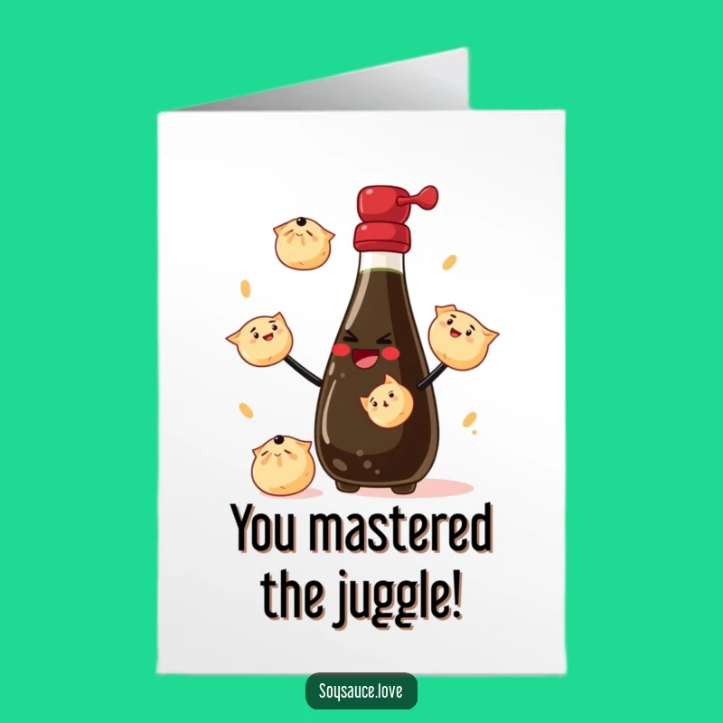 Free Printable Congrats Card: Soy Sauce Bottle Juggles Success!