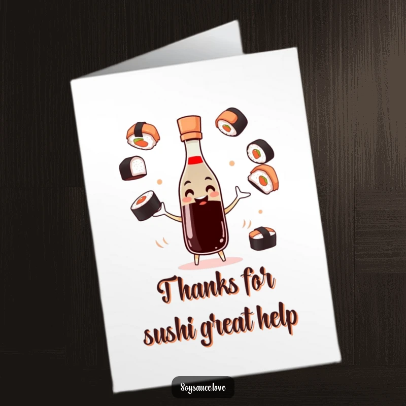 Funny Free Printable Thank You Card: A smiling soy sauce bottle juggles sushi pieces, showing gratitude with flair.