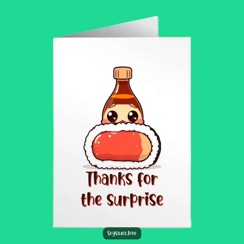 Free Printable Thank You Card: Surprised Soy Sauce Sushi Gratitude!