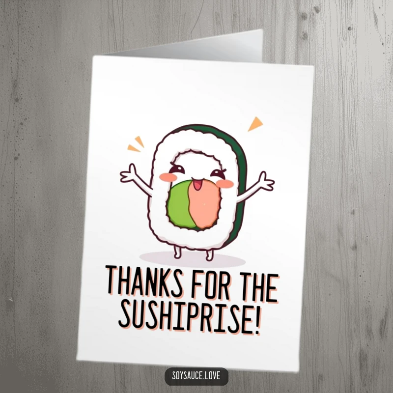 Funny Free Printable Thank You Card: A kawaii sushi roll winks while doing a silly dance, thanking you.